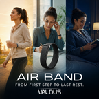 VALDUS AIR BAND worn all day from morning walk to night-time rest